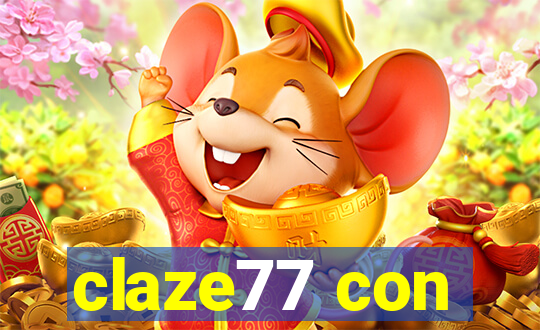 claze77 con